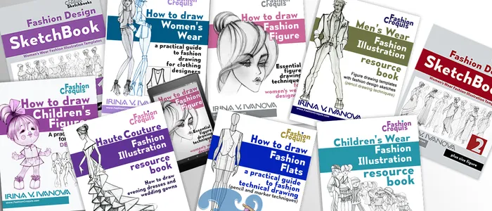 Fashion drawing books, croquis sketchbooks, and technical flats by Irina V. Ivanova